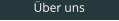 Über uns